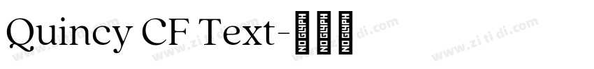Quincy CF Text字体转换